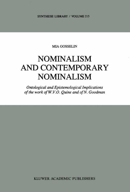 Nominalism and Contemporary Nominalism: Ontological and Epistemological Implications of the work of W.V.O. Quine and of N. Goodman