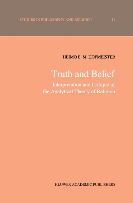 Truth and Belief: Interpretation and Critique of the Analytical Theory of Religion