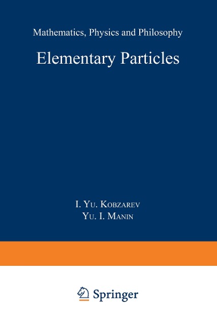 Elementary Particles: Mathematics, Physics and Philosophy