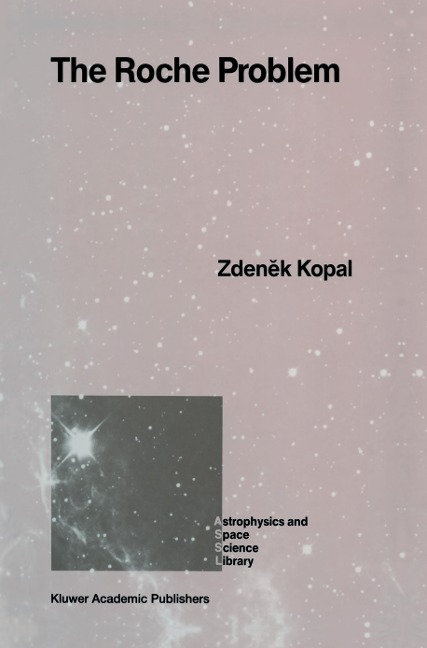 The Roche Problem: And Its Significance for Double-Star Astronomy