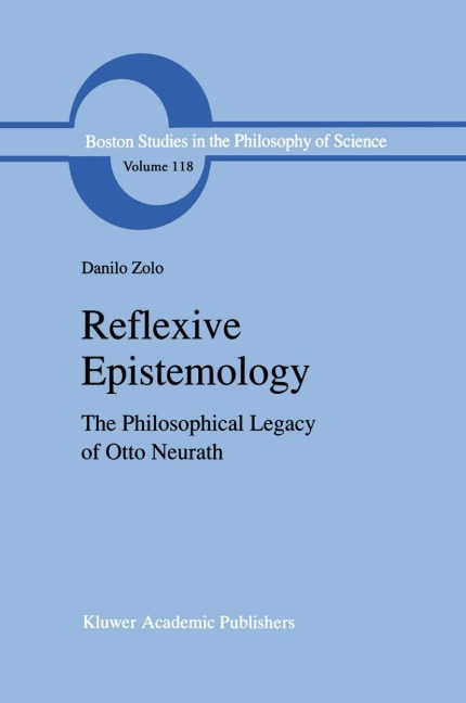 Reflexive Epistemology: The Philosophical Legacy of Otto Neurath