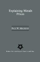 Explaining Metals Prices: Economic Analysis of Metals Markets in the 1980s and 1990s