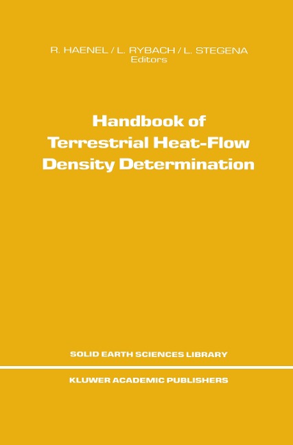 Handbook of Terrestrial Heat-Flow Density Determination: with Guidelines and Recommendations of the International Heat Flow Commission