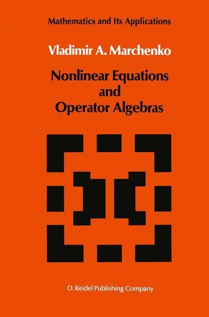 Nonlinear Equations and Operator Algebras