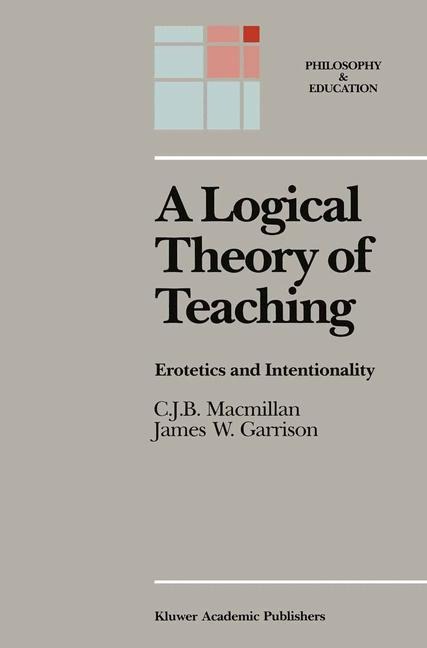 A Logical Theory of Teaching: Erotetics and Intentionality