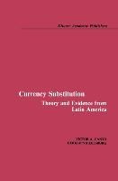 Currency Substitution: Theory and Evidence from Latin America