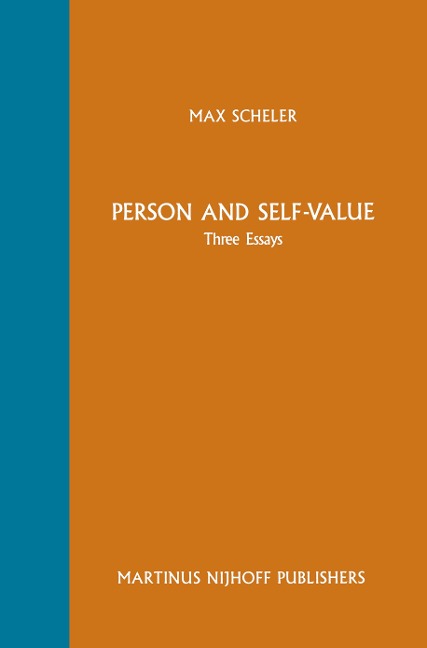 Person and Self-Value: Three Essays