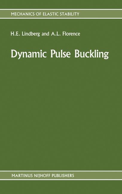 Dynamic Pulse Buckling: Theory and Experiment