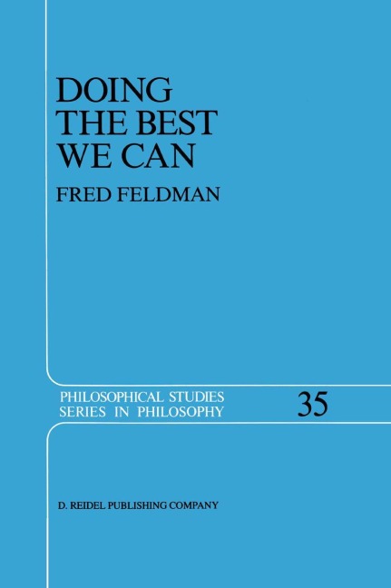 Doing the Best We Can: An Essay in Informal Deontic Logic
