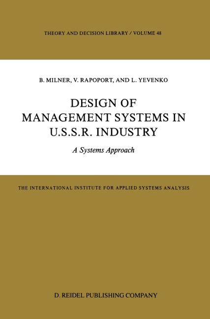 Design of Management Systems in U.S.S.R. Industry: A Systems Approach