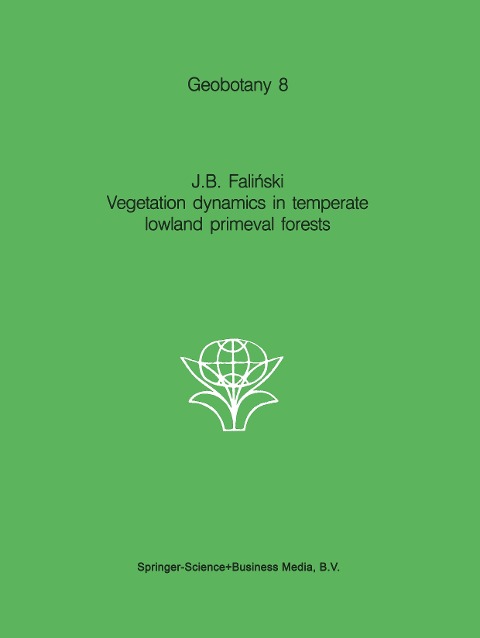 Vegetation Dynamics in Temperate Lowland Primeval Forests: Ecological Studies in Bia¿owieza Forest