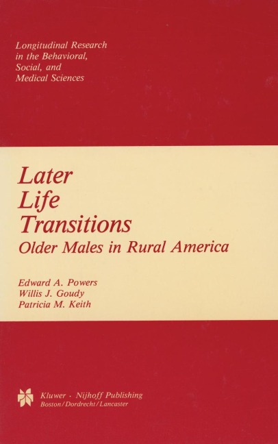 Later Life Transitions: Older Males in Rural America