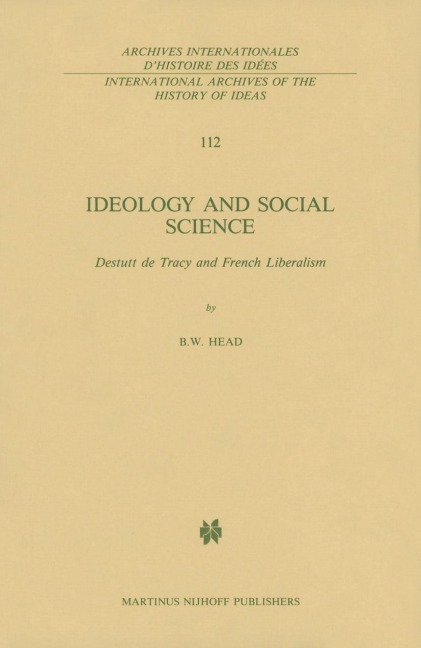 Ideology and Social Science: Destutt de Tracy and French Liberalism