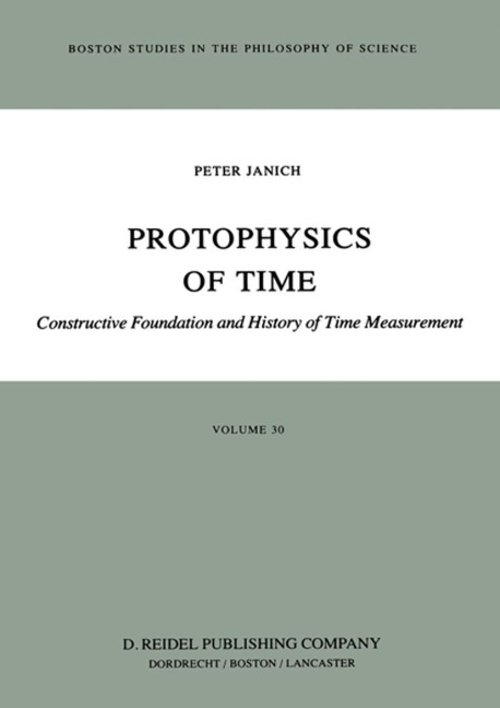 Protophysics of Time: Constructive Foundation and History of Time Measurement
