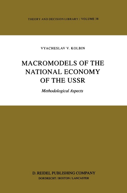 Macromodels of the National Economy of the USSR: Methodological Aspects