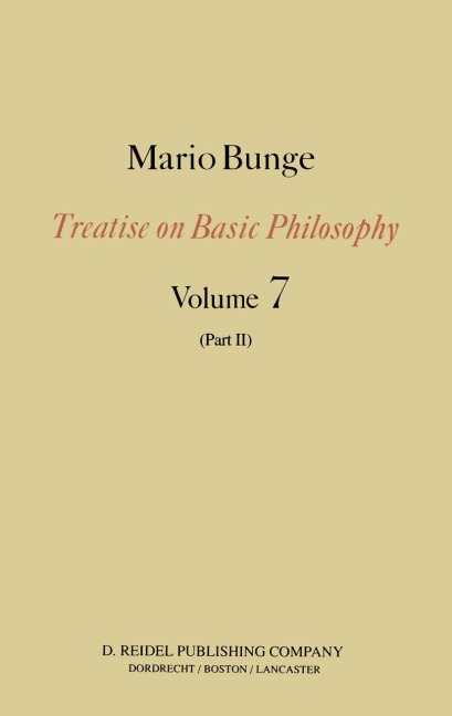 Treatise on Basic Philosophy: Part II Life Science, Social Science and Technology