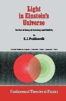 Light in Einsteins Universe: The Role of Energy in Cosmology and Relativity