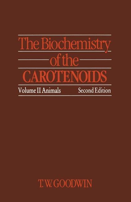 The Biochemistry of the Carotenoids: Volume II Animals