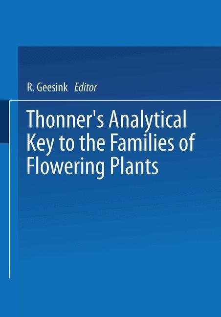 Thonners analytical key to the families of flowering plants