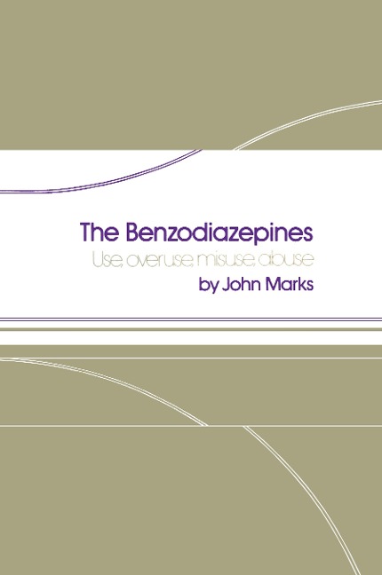 The Benzodiazepines: Use, overuse, misuse, abuse