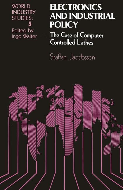 Electronics and Industrial Policy: The case of computer controlled lathes
