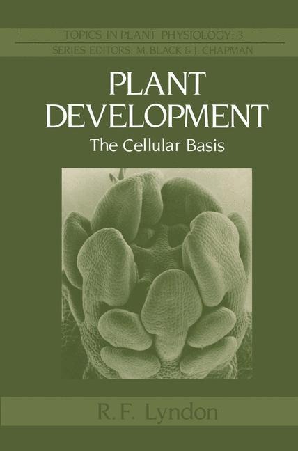 Plant Development: The Cellular Basis