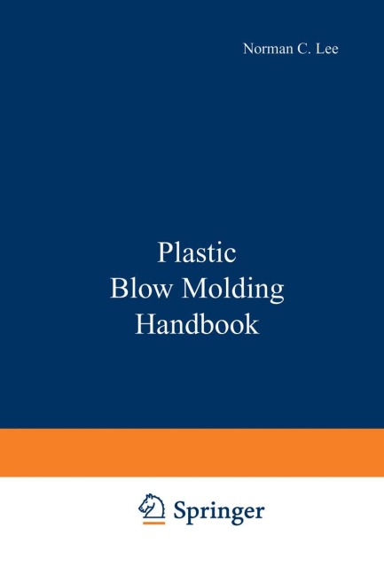 Plastic Blow Molding Handbook