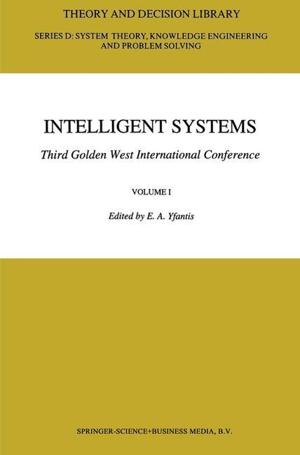 Intelligent Systems Third Golden West International Conference: Edited and Selected Papers