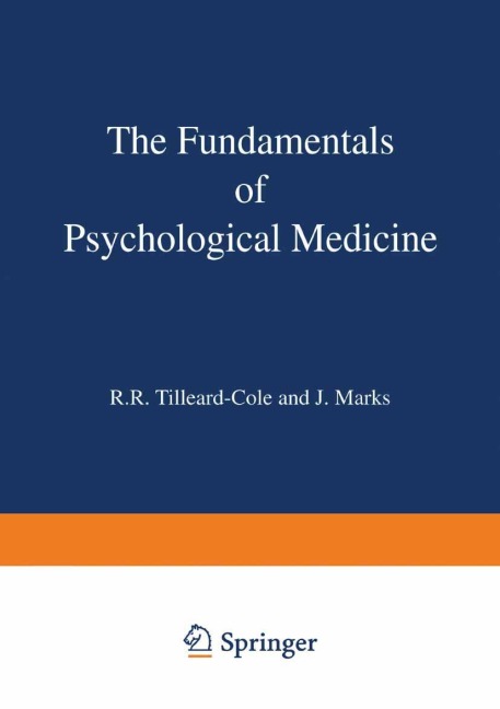 The Fundamentals of Psychological Medicine