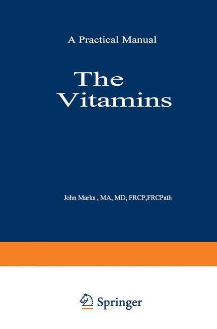The Vitamins: Their Role in Medical Practice