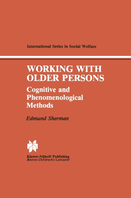 Working with Older Persons: Cognitive and Phenomenological Methods