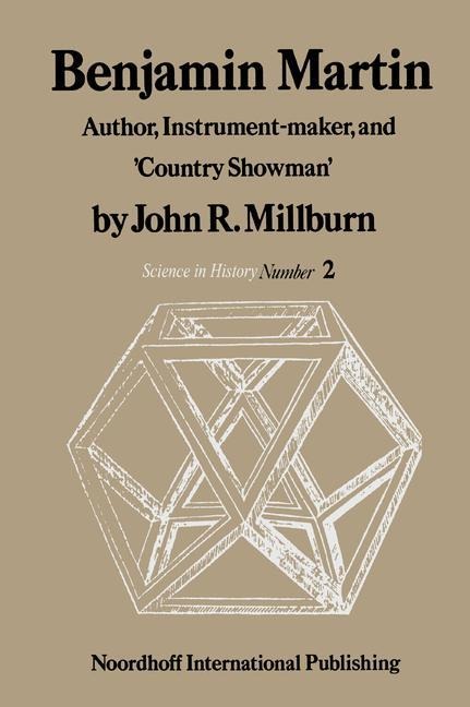 Benjamin Martin: Author, Instrument-Maker, and Country Showman