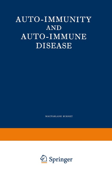 Auto-Immunity and Auto-Immune Disease: A survey for physician or biologist