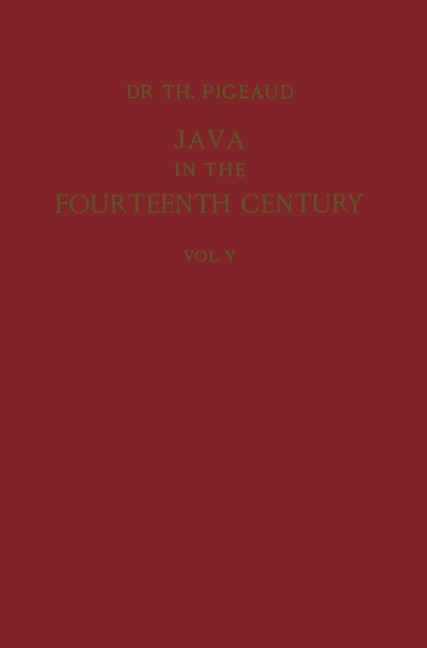 Java in the 14th Century: A Study in Cultural History: The N¿gara-K¿rt¿gama by Rakawi Prapañca of Majapahit, 1365 A. D.. Glossary, General Index