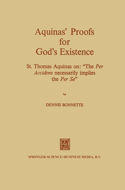Aquinas Proofs for Gods Existence: St. Thomas Aquinas on: The per Accidens Necessarily Implies the per se