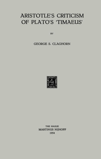 Aristotles Criticism of Platos Timaeus