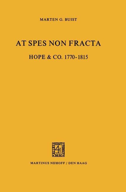 At Spes non Fracta: Hope & Co. 1770-1815