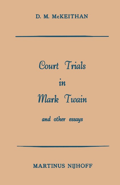 Court Trials in Mark Twain and other Essays