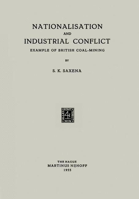 Nationalisation and Industrial Conflict: Example of British Coal-Mining