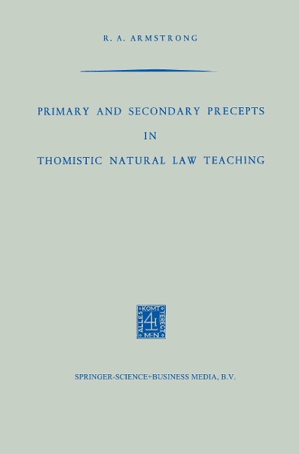 Primary and Secondary Precepts in Thomistic Natural Law Teaching