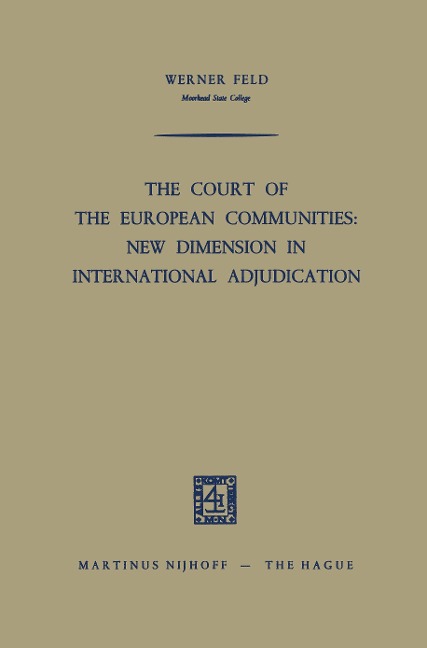 The Court of the European Communities: New Dimension in International Adjudication