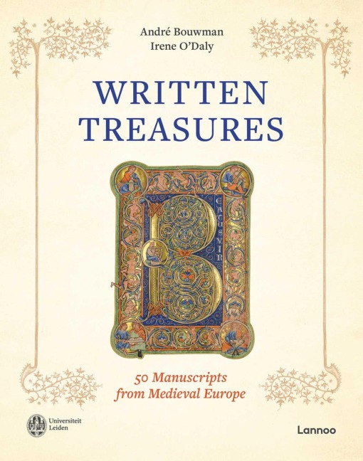 Written Treasures: 50 Manuscripts from Medieval Europe