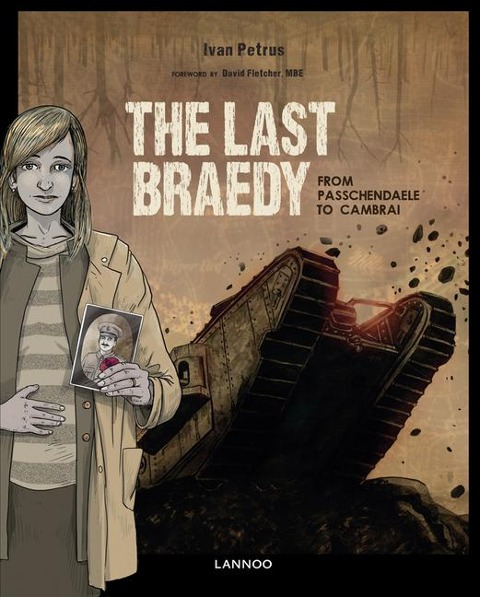 The Last Braedy: From Passchendaele to Cambrai
