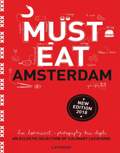 Must Eat Amsterdam: An Eclectic Selection of Culinary Locations