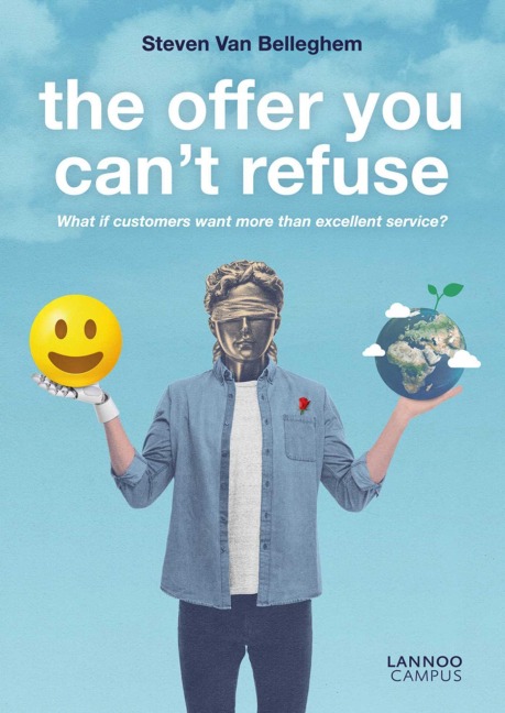 The Offer You Cant Refuse: What If Customers Want More Than Excellent Service?