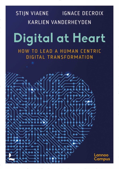 Digital at Heart: How to Lead the Human Centric Digital Transformation