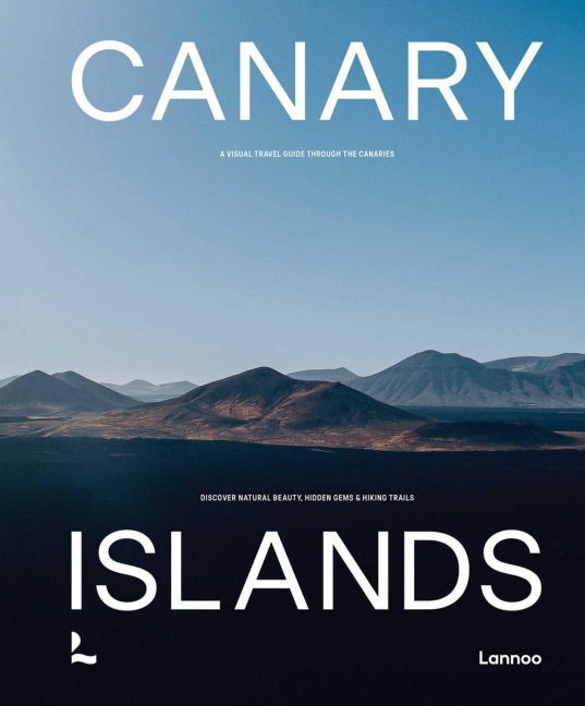 Canary Islands: A Visual Travel Guide Through the Canarias