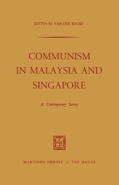 Communism in Malaysia and Singapore: A Contemporary Survey