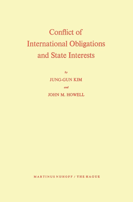 Conflict of International Obligations and State Interests