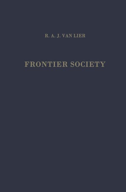 Frontier Society: A Social Analysis of the History of Surinam